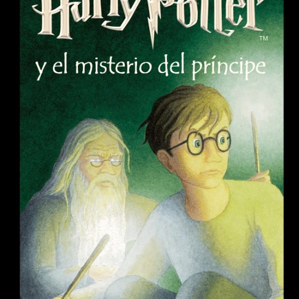 HARRY POTTER Y EL MISTERIO DEL PRÍNCIPE (HARRY POTTER 6)