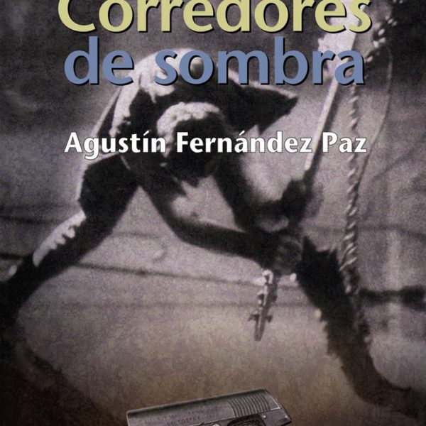 CORREDORES DE SOMBRA