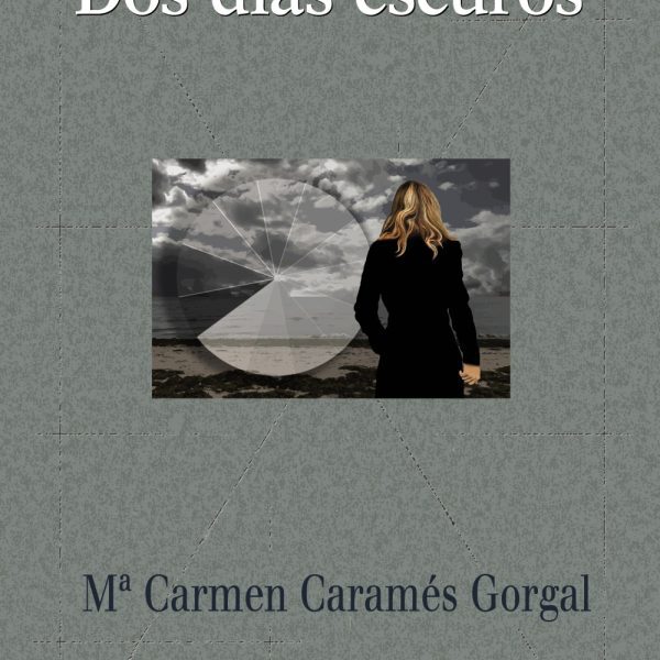 DOS DÍAS ESCUROS