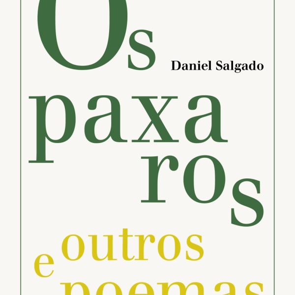 OS PAXAROS E OUTROS POEMAS
