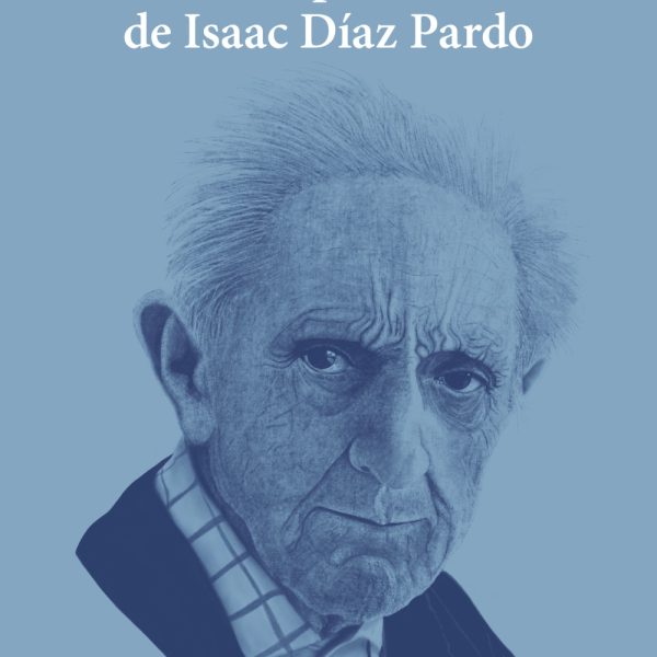 A MENSAXE ENTRE AS SOMBRAS. OBRA POÉTICA DE ISAAC DÍAZ PARDO
