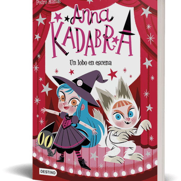 ANNA KADABRA 9. UN LOBO EN ESCENA