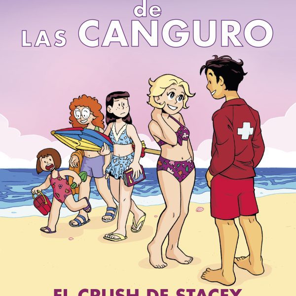 EL CLUB DE LAS CANGURO 7: EL CRUSH DE STACEY