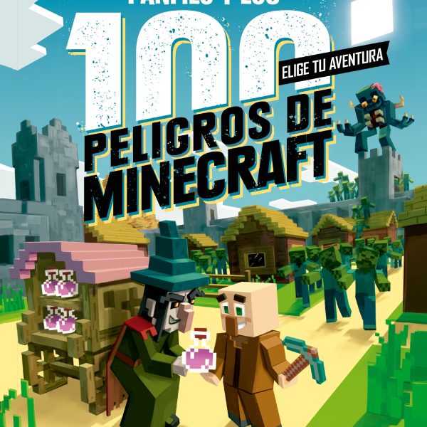 DIARIO DE UN ALDEANO. PÁNFILO Y LOS 100 PELIGROS DE MINECRAFT