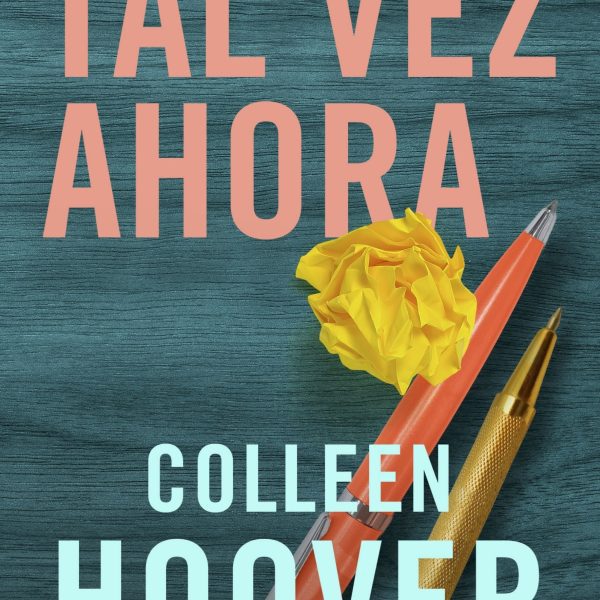 TAL VEZ AHORA (MAYBE NOW)
