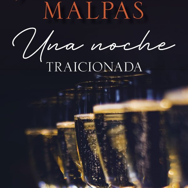 UNA NOCHE. TRAICIONADA