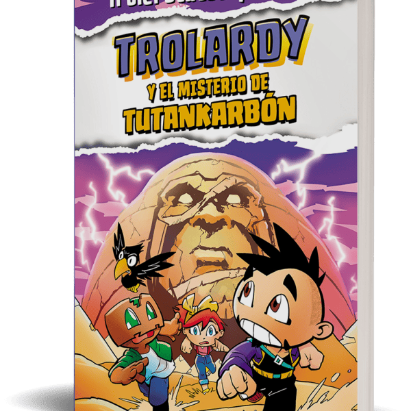 TROLARDY 2. TROLARDY Y EL MISTERIO DE TUTANKARBÓN
