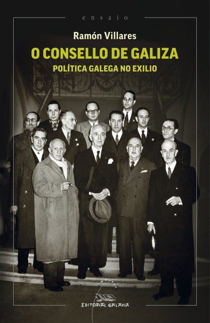 O CONSELLO DE GALIZA:POLITICA GALEGA NO EXILIO