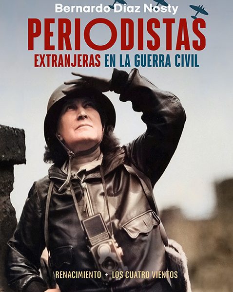 PERIODISTAS EXTRANJERAS EN LA GUERRA CIVIL