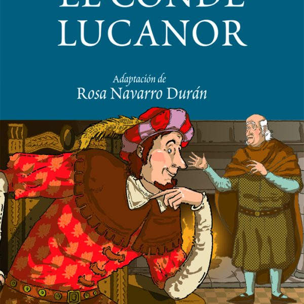 EL CONDE LUCANOR PARA LOS ESTUDIANTES