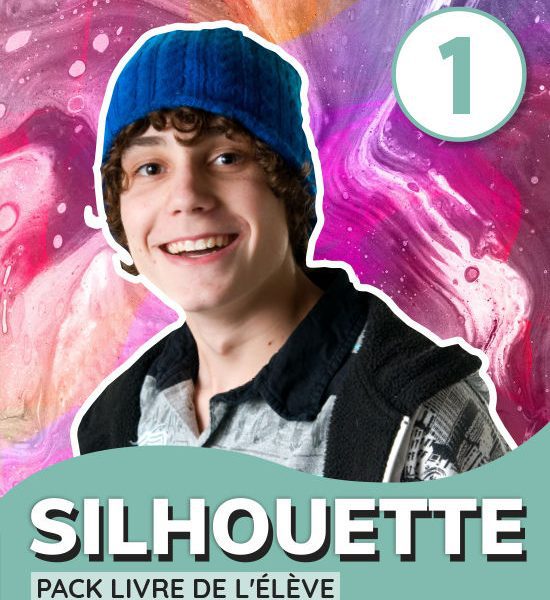 SILHOUETTE 1. LIVRE DE L'ÉLÈVE