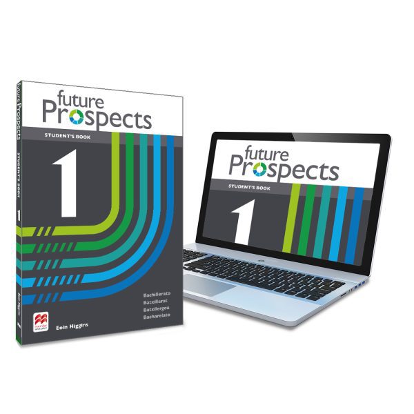 FUTURE PROSPECTS 1 STUDENT'S BOOK: LIBRO DE TEXTO Y VERSIÓN DIGITAL (LICENCIA 15