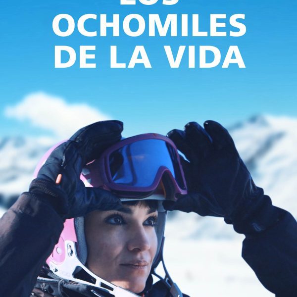 LOS OCHOMILES DE LA VIDA